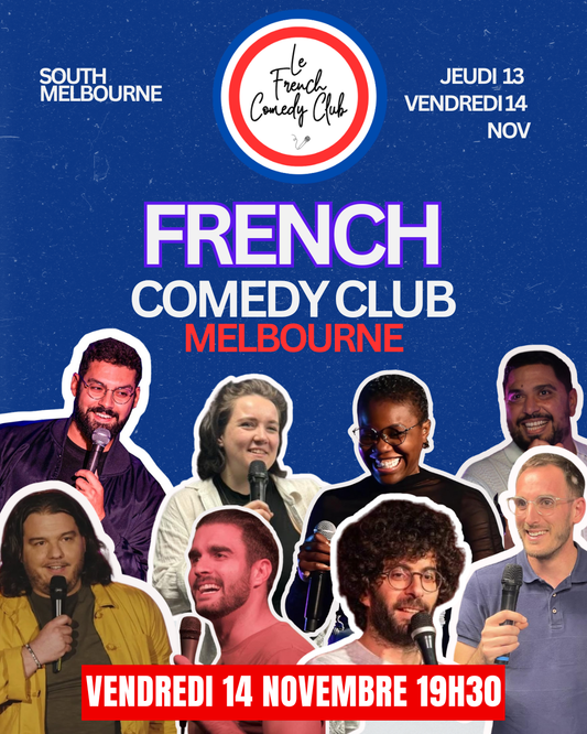 FRENCH COMEDY CLUB SAISON 1 MELBOURNE - Vendredi 14 Novembre 19h30 📍 Roxy