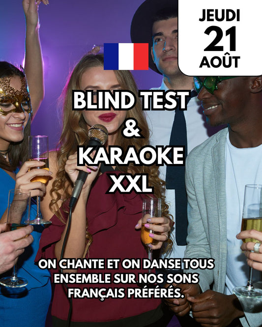 Soiree Blind Test & Karaoké XXL – Jeudi 21 Août à 19h30 🍸inclus