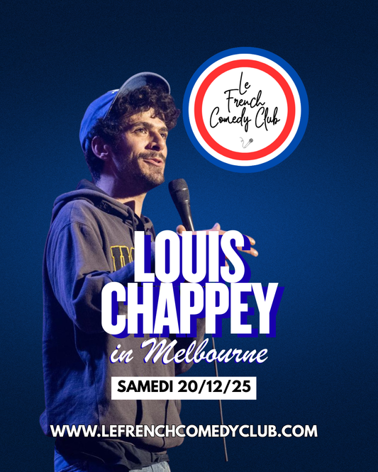 Louis Chappey en spectacle - Melbourne Samedi 20 décembre 2025 - 19h30